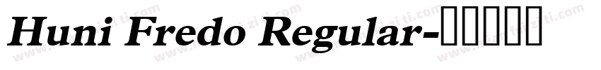 Huni Fredo Regular字体转换